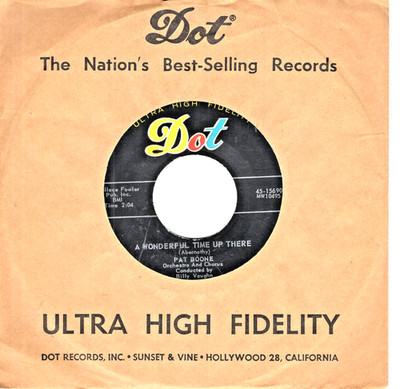 Pat Boone:  A Wonderful Time Up There / It's Too Soon To Know .. 45 RPM 10861