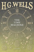 The Time Machine H. G. Wells Taschenbuch Kartoniert / Broschiert Englisch 2016
