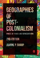 Geographies Of Postcolonialism | Spaces Of Power And Representation | Sharp