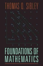 The Foundations of Mathematics by Thomas Q. Sibley (English) Hardcover Book