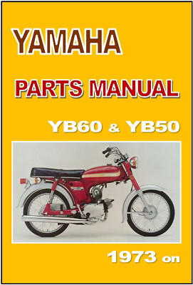 YAMAHA Parts Manual YB60 and YB50 1973 1974 on Replacement Spares