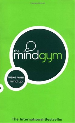 The Mind Gym. Wake Your Mind Up - Mind Gym