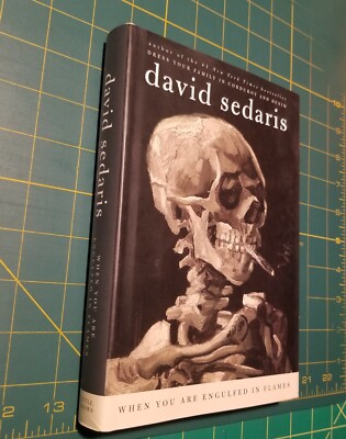 When You Are Engulfed In Flames by David Sedaris