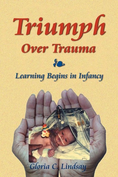 Gloria C. Lindsay | Triumph Over Trauma | Taschenbuch | Englisch (2006)-image