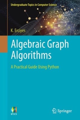 Algebraische Graph-Algorithmen: Ein praktischer Leitfaden mit Python (Bachelor