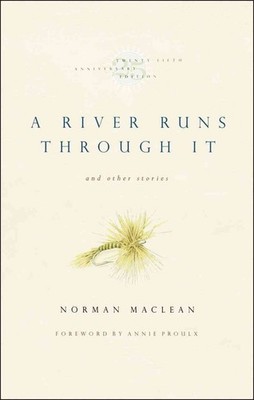 A River Runs Through It and Other Stories, Twenty-fifth Anniversary Edition