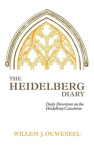 Thumbnail - Willem J Ouweneel The Heidelberg Diary (taschenbuch)
