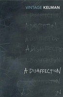 A Disaffection | James Kelman | Englisch | Taschenbuch | Kartoniert / Broschiert