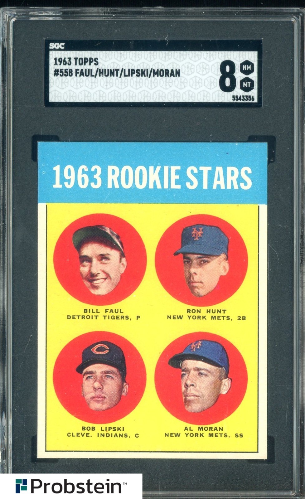 1963 Topps Baseball #558 Rookie Stars w/ Ron Hunt Bill Faul Lipski Moran SGC 8