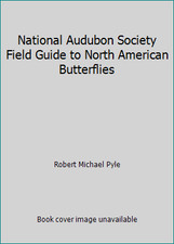 National Audubon Society Field Guide to North American Butterflies