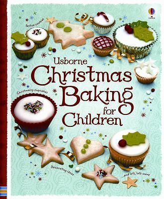 Usborne Christmas Baking for Children; Child- spiral-bound, Patchett, 0794523382