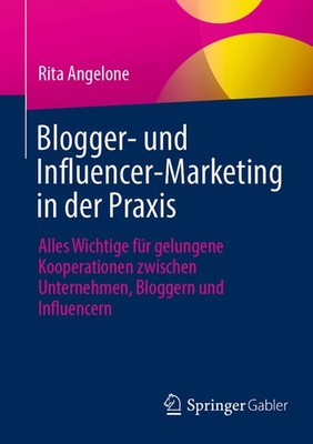Blogger- Und Influencer-Marketing In Der Praxis: Alles Wicht...