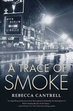 A Trace of Smoke (Hannah Vogel Novels) - Hardcover - VERY GOOD