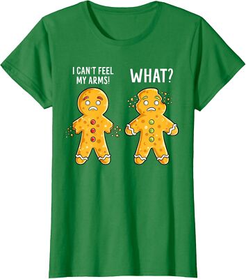 Gingerbread Christmas Funny Xmas Cookie Cant Feel Ladies' Crewneck T-Shirt
