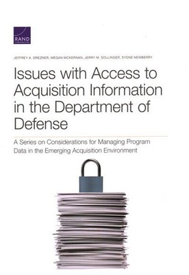 Issues With Access to Acquisition Information in the Department of Defense : ...