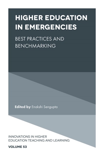 Higher Education in Emergencies Best Practices and Benchmarking (Hardback Book)
