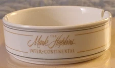 Vintage Ceramic Ashtray - THE MARK HOPKINS Inter-Continental San Francisco