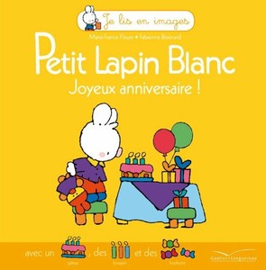 Petit Lapin Blanc Joyeux Anniversaire By Boisnard Fabienne Book The Fast Ebay