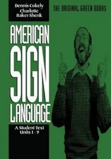 American Sign Language Green Books, a Student Text Units 1-9