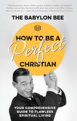 How to be a Perfect Christian - Hardcover NEU Biene, The Babylo 01.05.2018