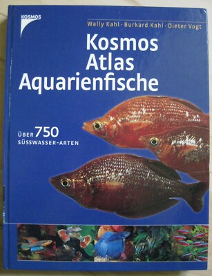 Kosmos Atlas Aquarienfische über 750 Süßwasserfisch-Arten,288 Seiten Fotos,Erl.