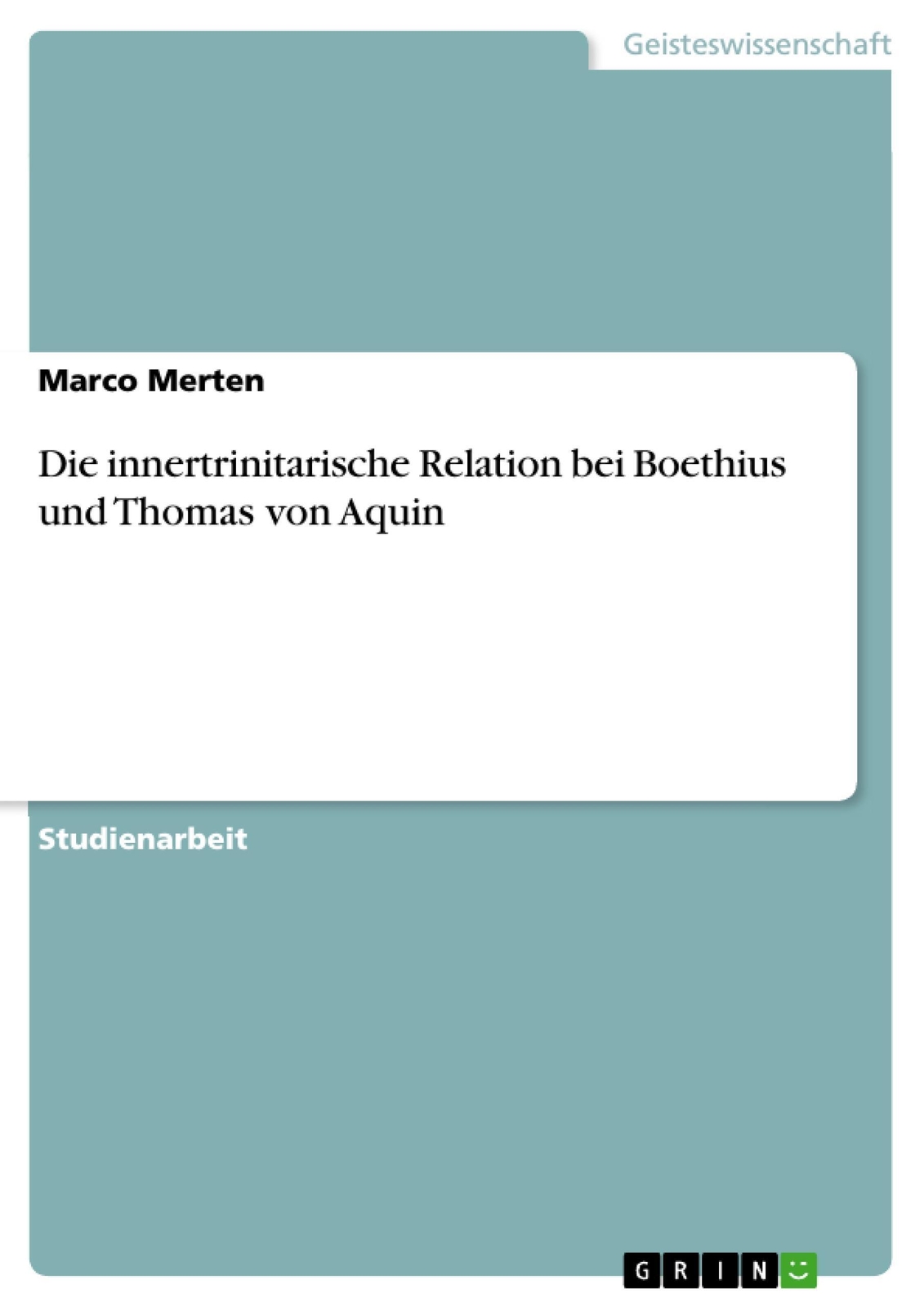 Thumbnail - Die Innertrinitarische Relation Bei Boethius Und Thomas Von Aquin