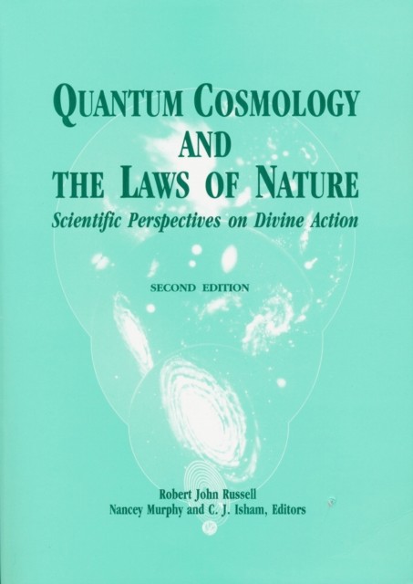 Quantum Cosmology and the Laws of Nature by Robert John Russell PAPERBACK