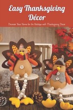 Lavine - Easy Thanksgiving Dcor Decorate Your Home for the Holidays - X555z