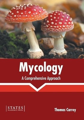Mycology: A Comprehensive Approach (Gebundene Ausgabe) (US IMPORT)