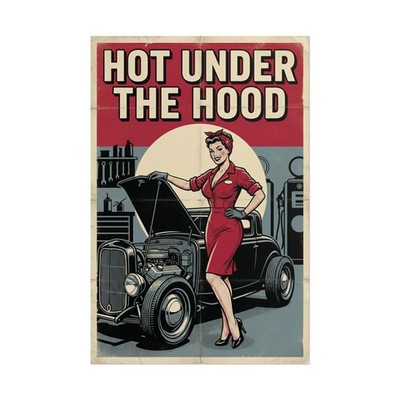 Hot Under The Hood Poster   Vintage Retro Pin-Up Garage Bombshell Print