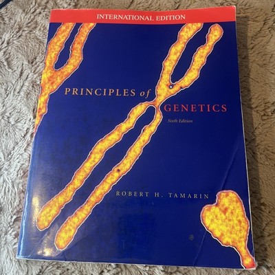 principles of genetics 6 th edition by robert h tamarin  PLus   student  #1101