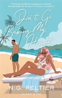 Don't Go Baking My Heart | N. G. Peltier | Englisch | Taschenbuch | Island Bites