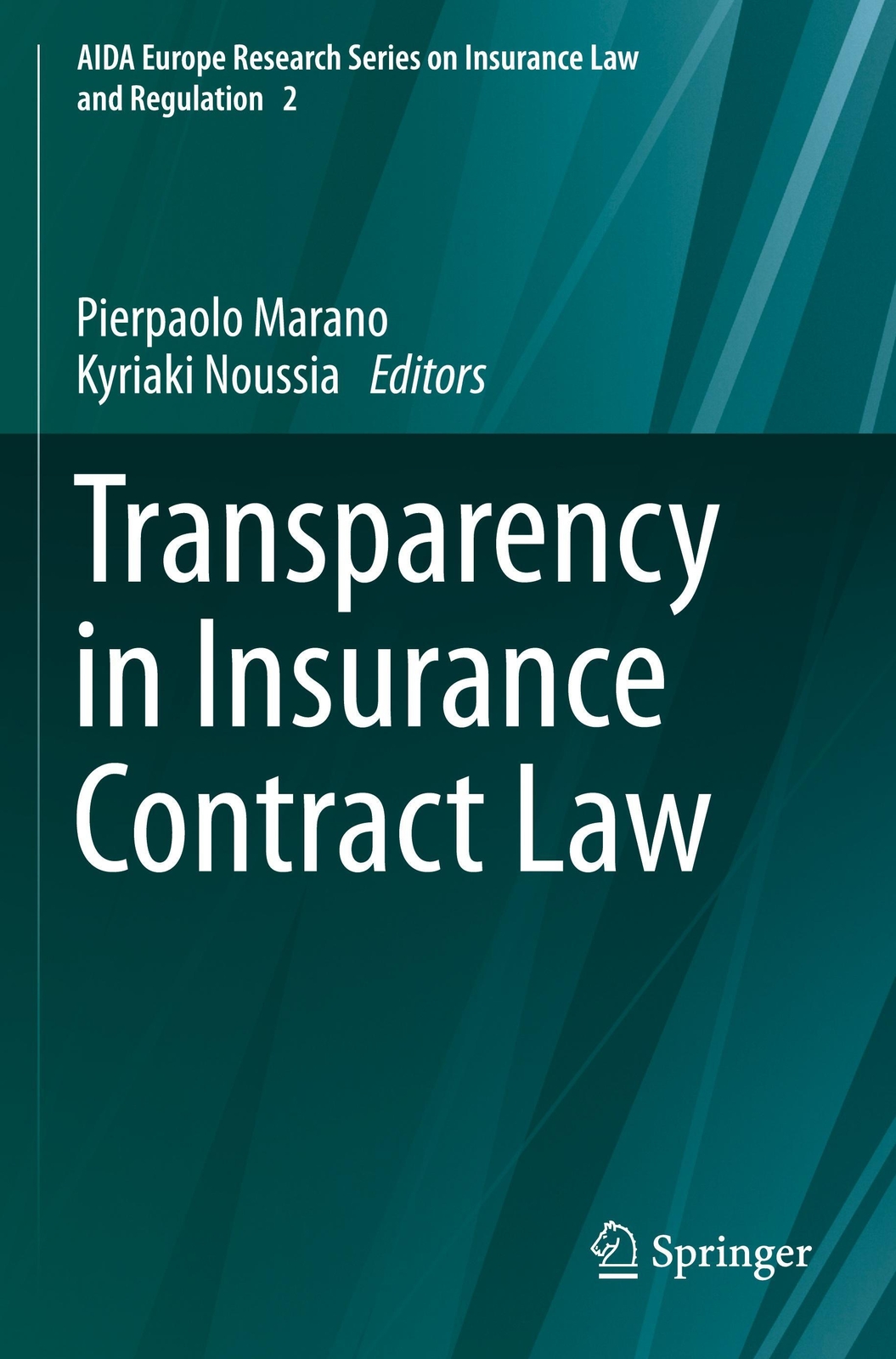 Thumbnail - Kyriaki Noussia (u. A.) | Transparency In Insurance Contract Law |
