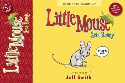 Little Mouse Gets Ready: Toon Books Level - 9781935179245, paperback, Jeff Smith