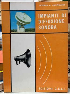 (Engineering) N.H. Crowhurst - SOUND DIFFUSIONSANLAGEN - I EDITION - Bologna