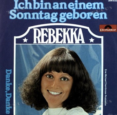 Rebekka - Ich Bin An Einem Sonntag Geboren 7in (VG+/VG+) '*