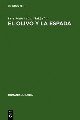 El Olivo Y La Espada by Pere Joan I Tous, Heike Nottebaum - 9783484570061