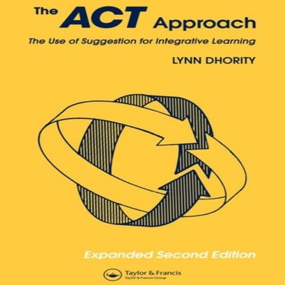 Act ApproachThe Use of Suggestion for Intergrated Learning Lynn D