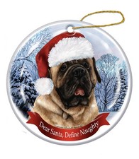 Mastiff Dear Santa, Define Naughty Holiday Ornament