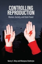 Controlling Reproduction : Women, Society, and Sta