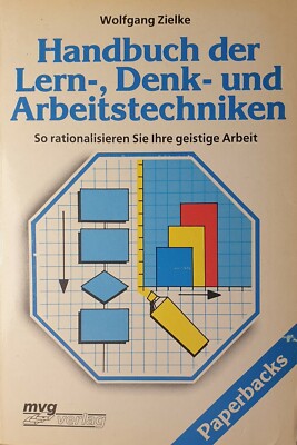 Wolfgang Zielke ''Handbuch der Lern-, Denk- und Arbeitstechniken''