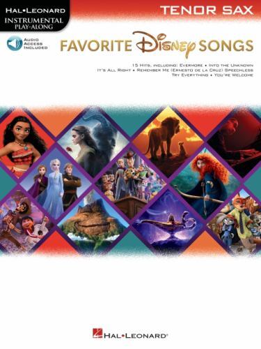 Favorite Disney Songs: Instrumental Play-Along for Tenor Sax by Hal Leonard ...