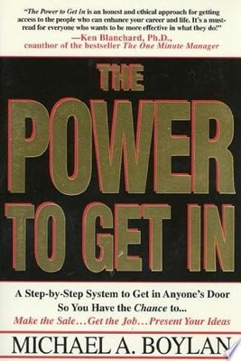 The Power to Get in by Boylan, Michael A., Good Book