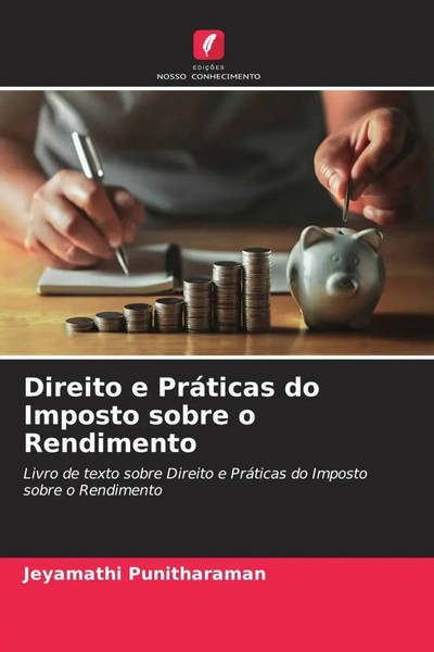 Jeyamathi Punitharaman | Direito E PráTicas Do Imposto Sobre O Rendimento | Buch-image