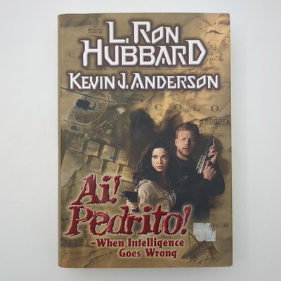 Ai Pedrito Spy Satire Adventure Humor Hardcover Book Hubbard Kevin Anderson 1998