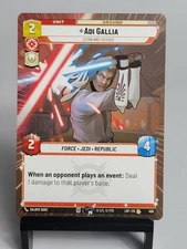 Star Wars Unlimited - LOF - Adi Gallia - Stern and Focused - Hyperspace