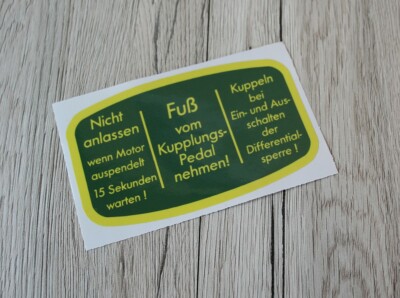 Deutz Aufkleber (Grün) Fuß vom Kupplungspedal... FL F1L612 F2L612  D  Baureihe .