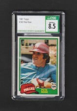 1981 Topps PETE ROSE #180 ~ Phillies ~~ High End CSG 8.5