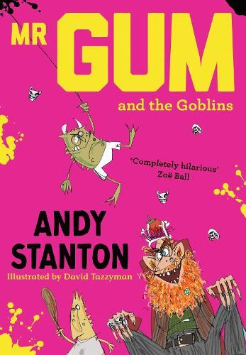 Thumbnail - Andy Stanton Mr Gum And The Goblins (taschenbuch) Mr Gum