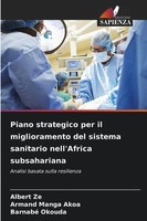 Piano Strategico Per Il Miglioramento Del Sistema Sanitario Nell'africa...